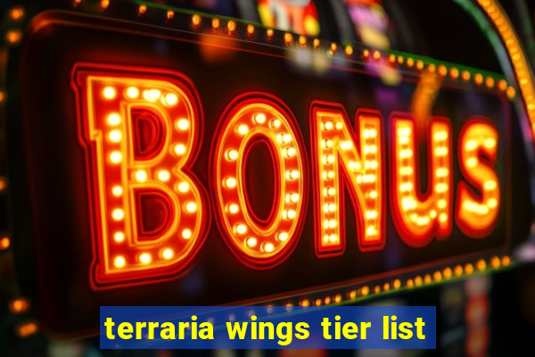 terraria wings tier list